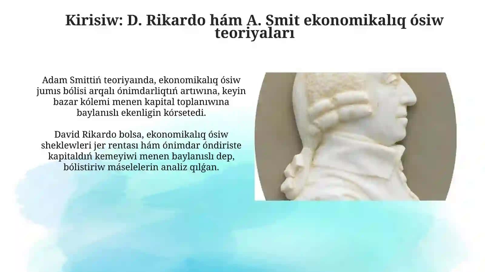 D.Rikardo hám A.Smittiń ekonomikalıq ósimge bolǵan jantasıwları 3