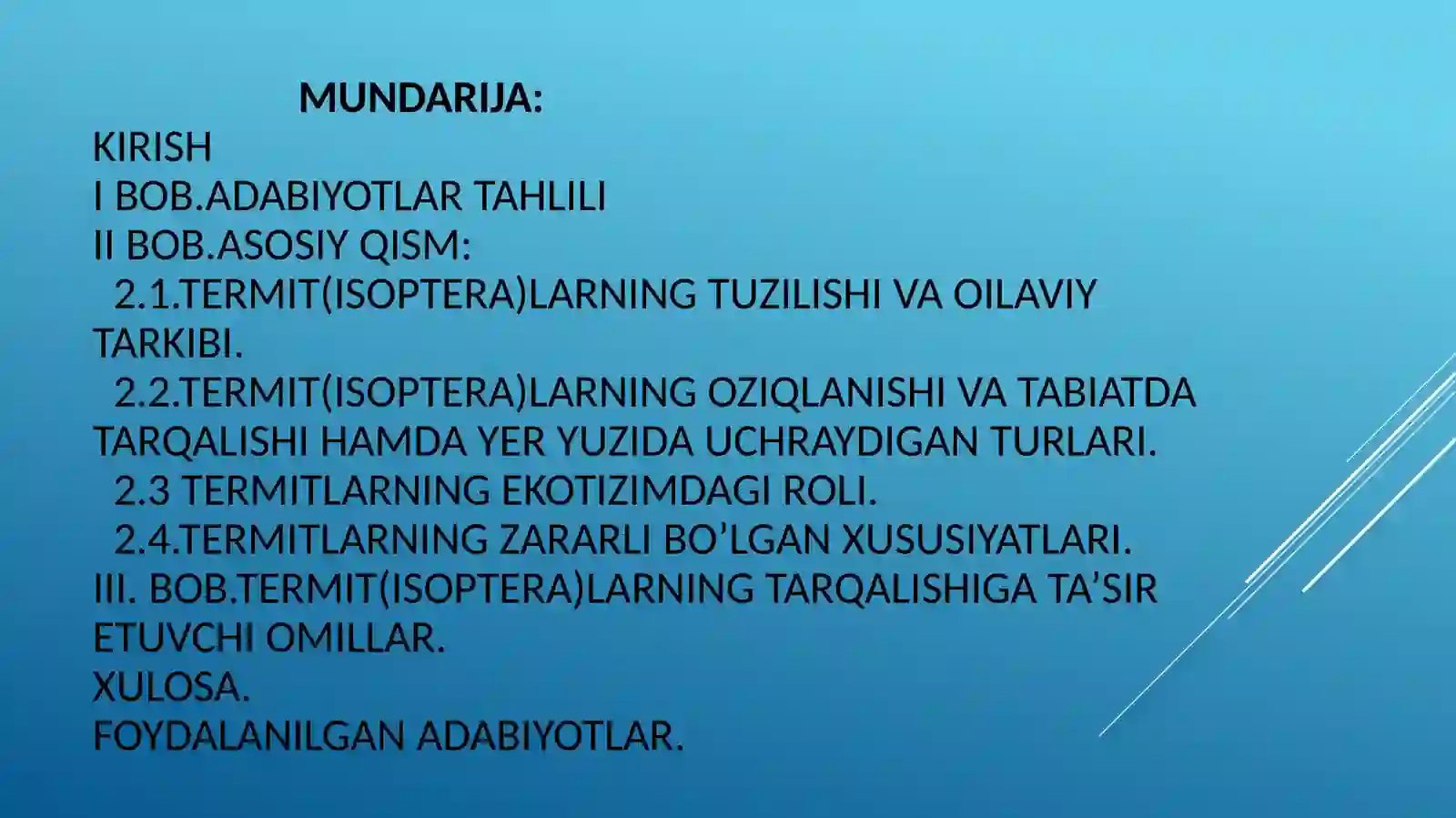 Termitlar oilasi tarkibi va hayot kechirishi 3