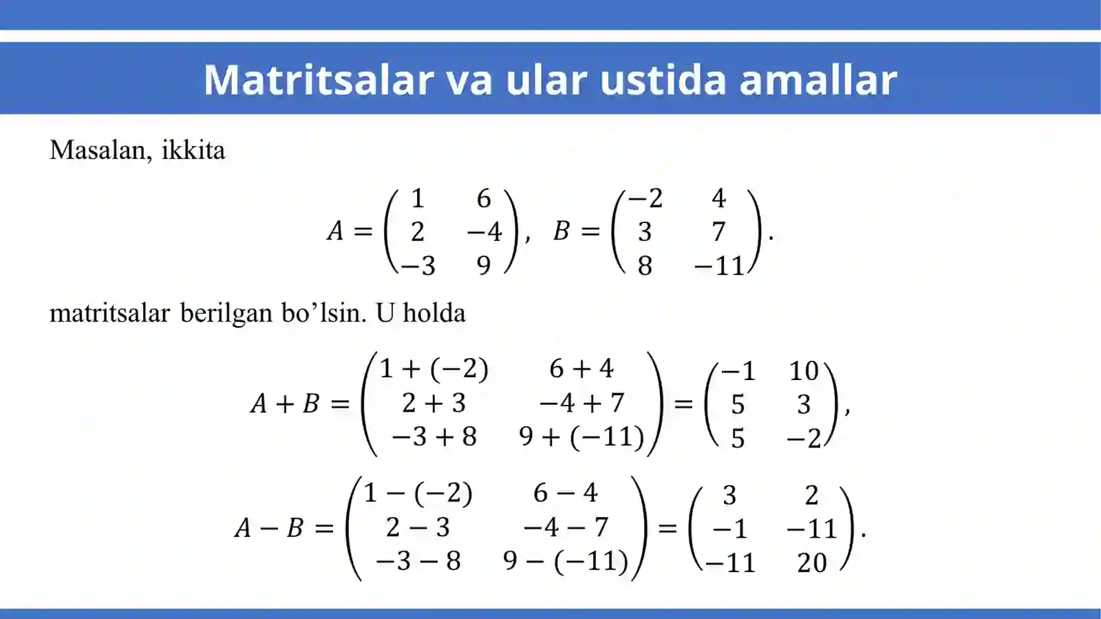Matritsalar va ular ustida amallar 3