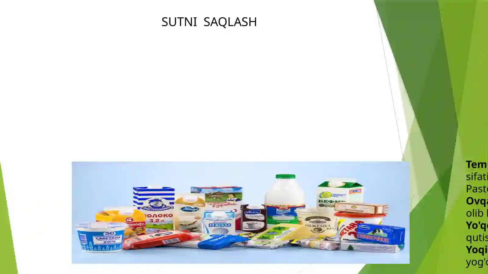 Sut va sut mahsulotlarini saqlash va sifat ko’rsatgichlari 3