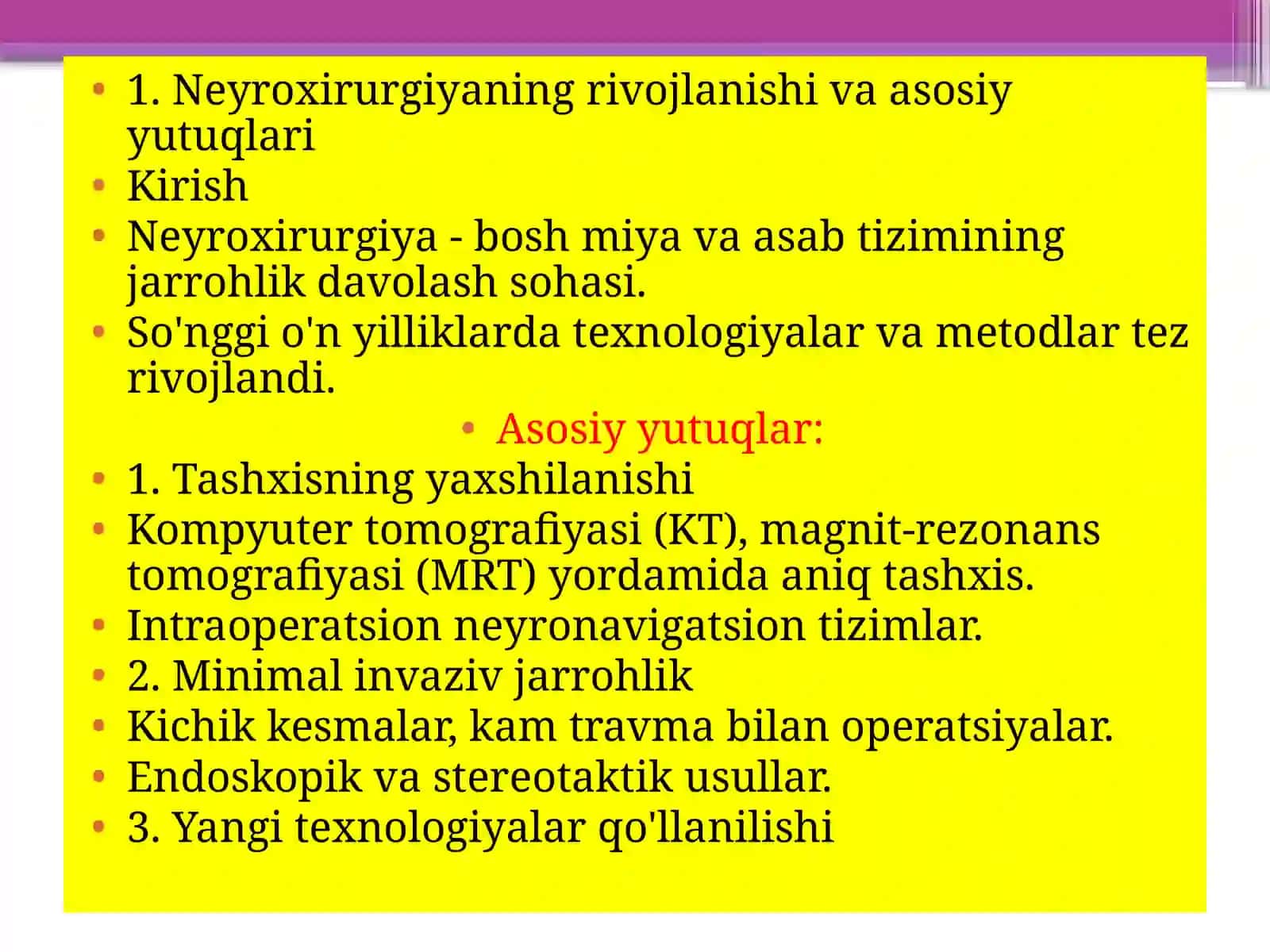 Neyroxirurgiyada Qo'lgakiritilgan Yutuqlar va Minimal invaziv Kraniotomiya 3