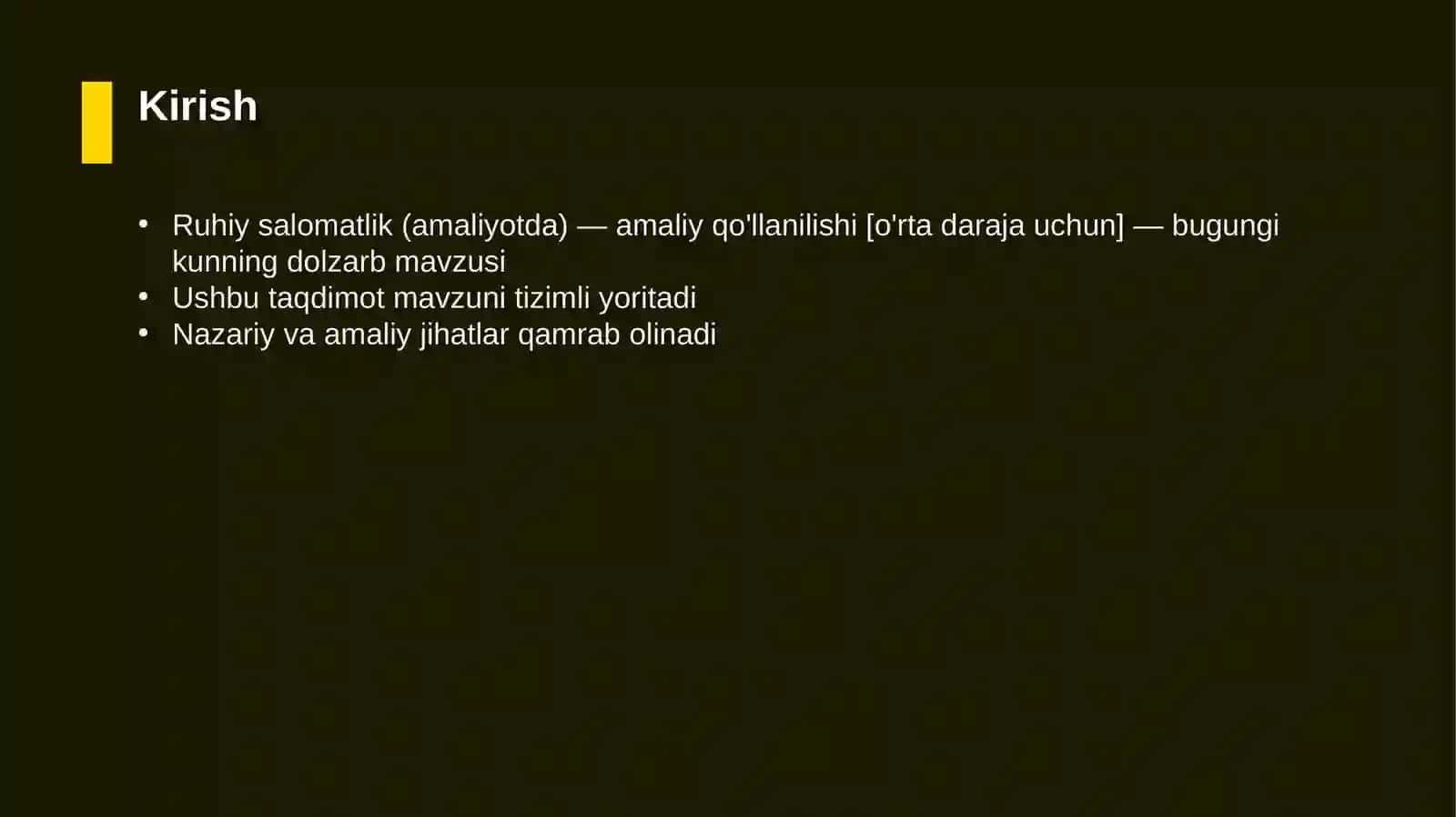 Ruhiy salomatlik (amaliyotda) — amaliy qo'llanilishi [o'rta daraja uchun] 3