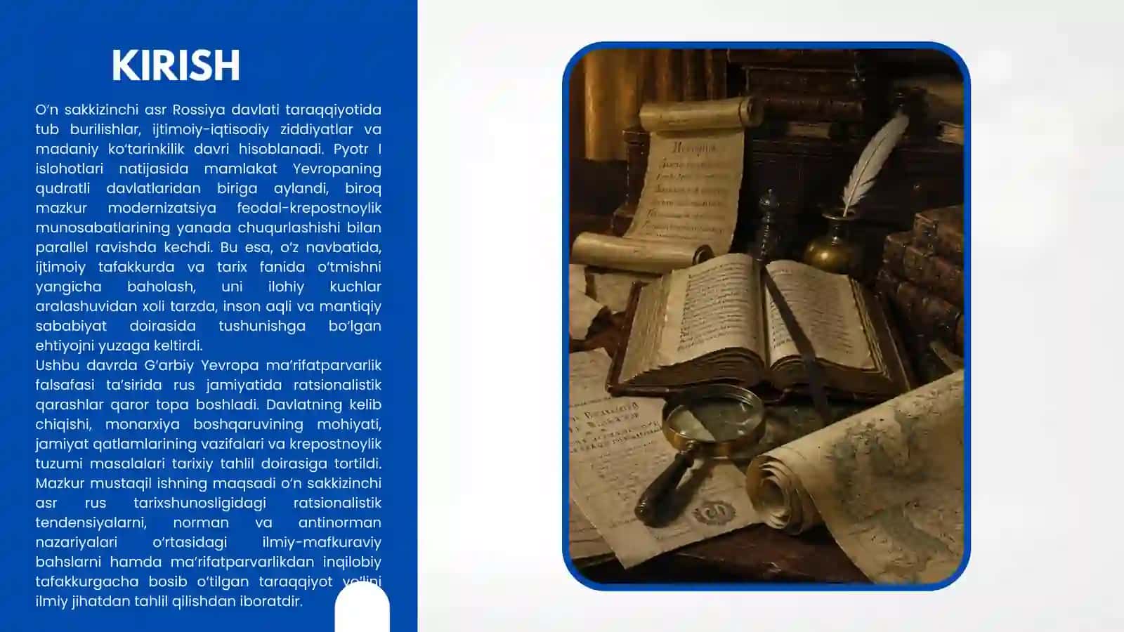 XVIII ASRDA RUS TARIXIY QARASHLARINING RATSIONALISTIK G‘OYALARI VA MA’RIFATPARVARLIK OQIMLARI 3
