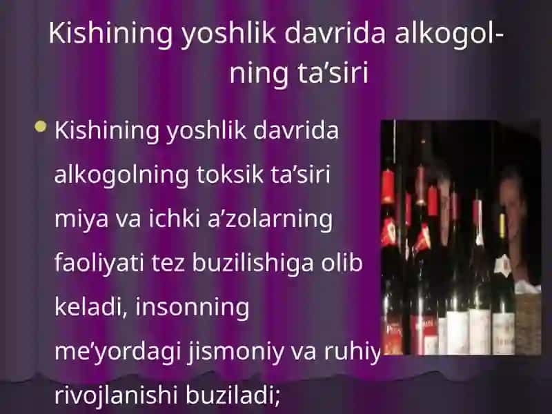 Kishining yoshlik davrida alkogol­ning ta’siri 3