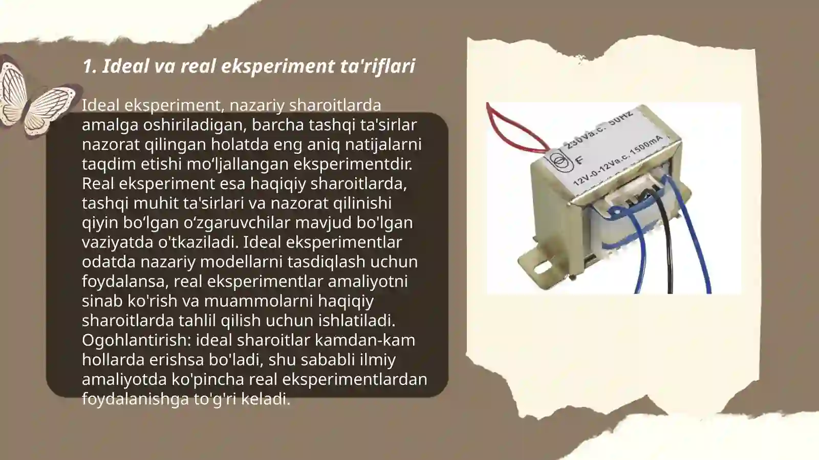 Ideal va real eksperiment 3