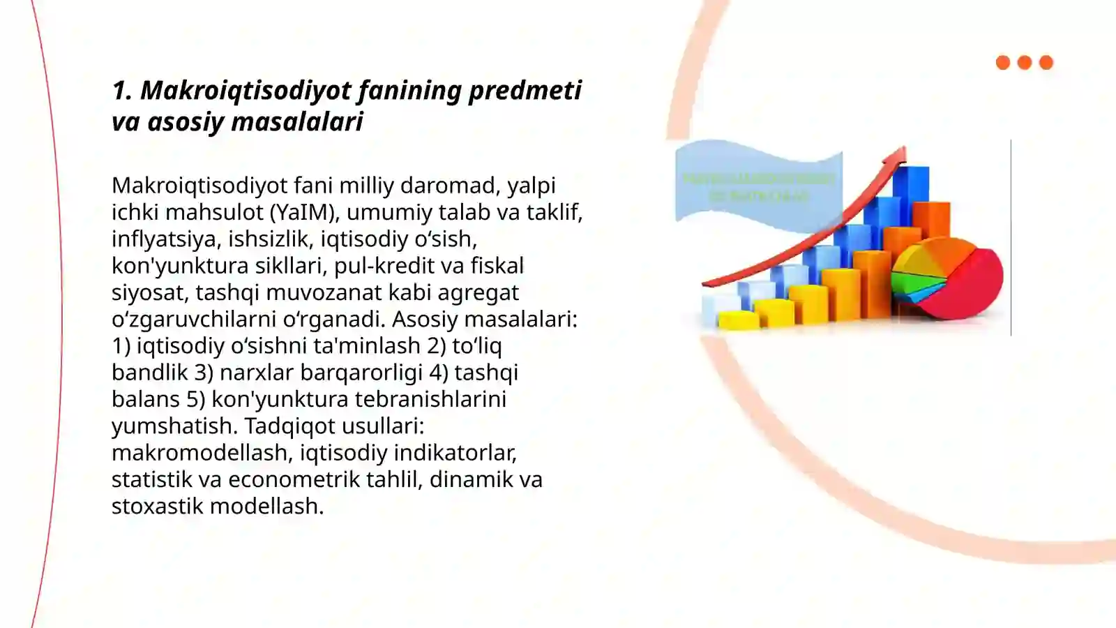 Makroiqtisodiyot fanining predmeti va o‘rganish usullari 3