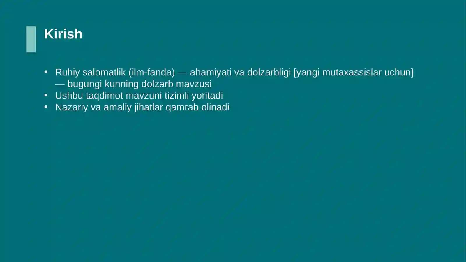 Ruhiy salomatlik (ilm-fanda) — ahamiyati va dolzarbligi [yangi mutaxassislar uchun] 3