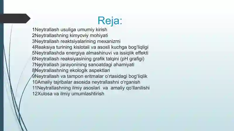 Neytrallash usulining umumiy tavsifnomasi 3