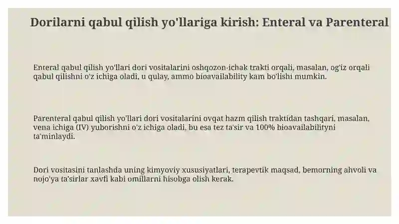 Dorilarning organizmga yuborish yoʻllari. Enteral va parentaral 3