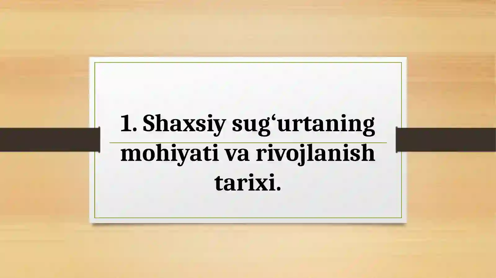 Shaxsiy sug‘urta. 3