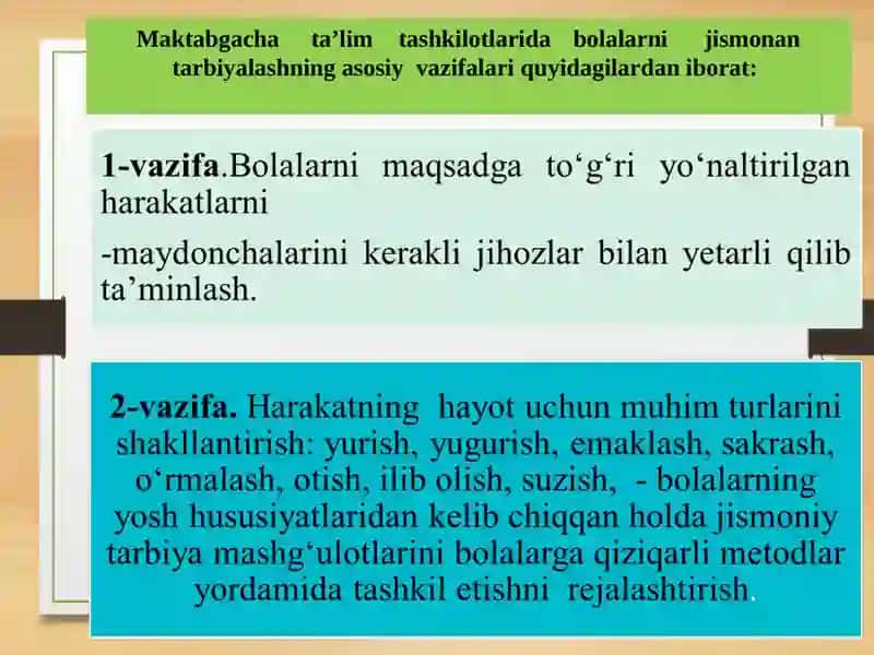 Maktabgacha yoshdagi bolalarni jismoniy tarbiyasining asosiy vazifalari va vositalari 3