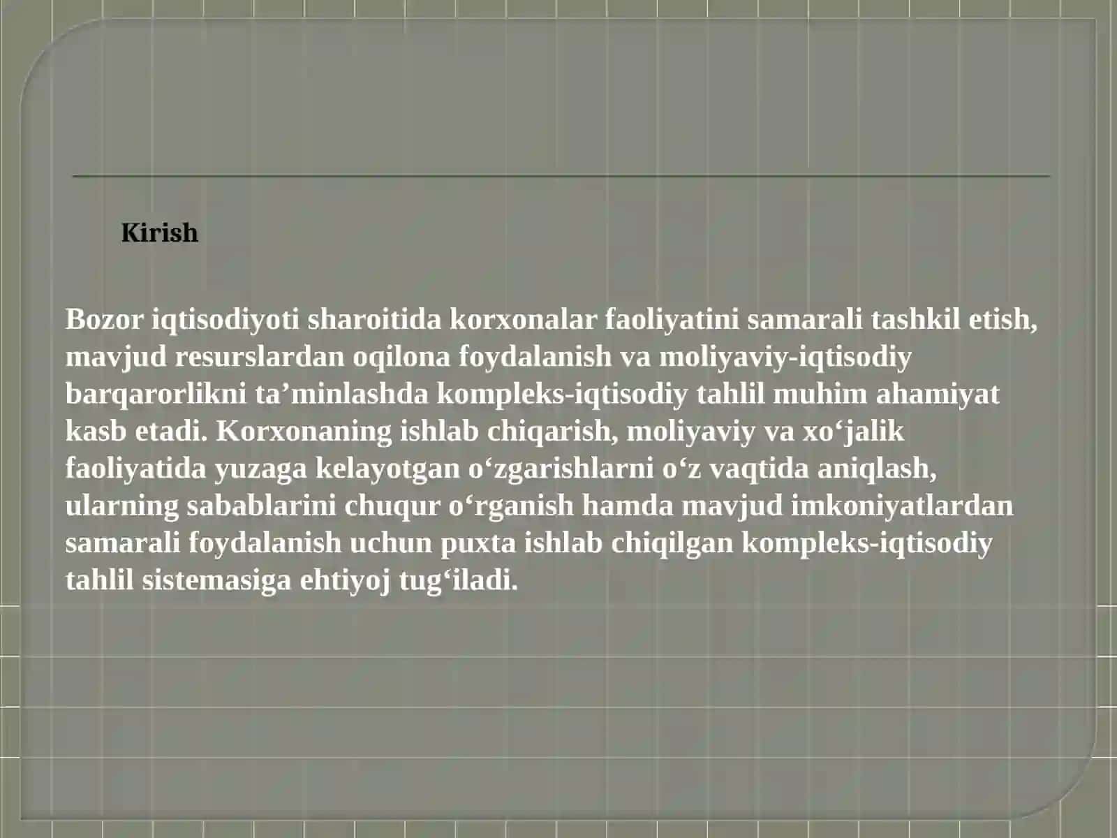 Kompleks-iqtisodiy tahlilning sistemasini yaratishning zaruriy shart-sharoiti 3