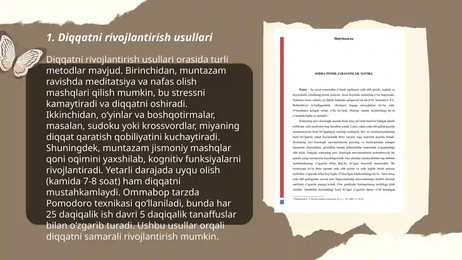 Psixik jarayonlar: Diqqat, Idrok, Sezgi, Xotira, Tafakkur, Intellekt va kreativlik, Xayol 3