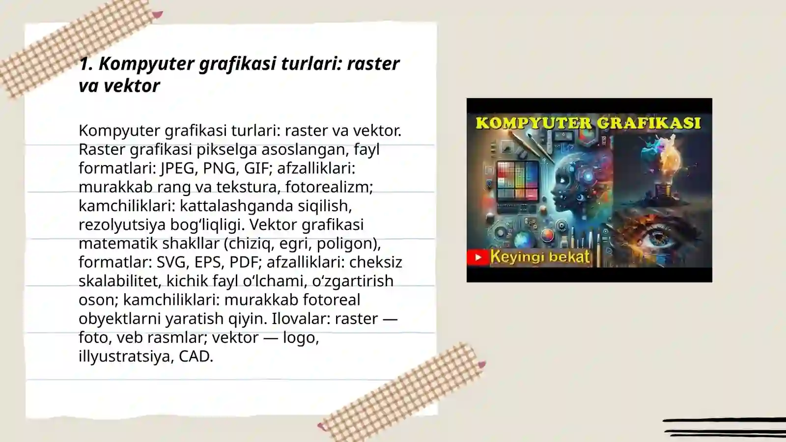 Kompyuter grafikasi turlari: raster va vektor 3