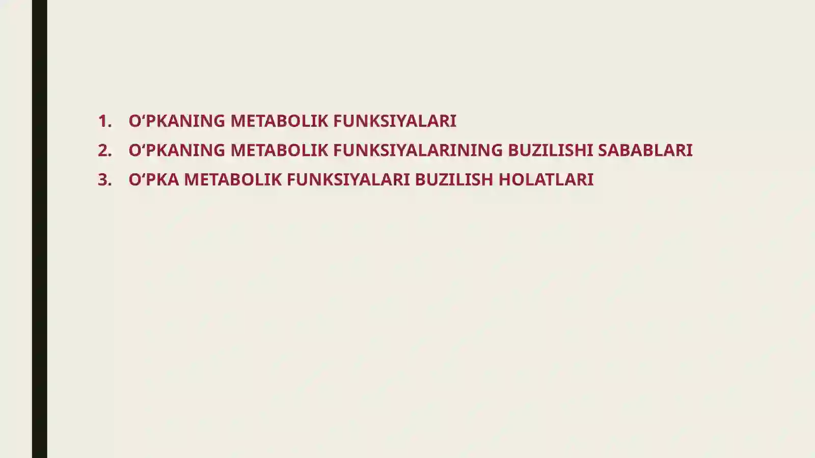 O‘PKANING METABOLIK FUNKSIYALARITAYYORLADI: 2-DAVOLASH FAKULTETI 307"A” GURUH TALABASI BARATOVA MOHICHEHRA 3