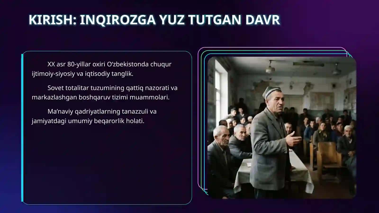 Mustaqillikka  erishish  arafasida  O‘zbekistondagi  ijtimoiy-siyosiy jarayonlar 3