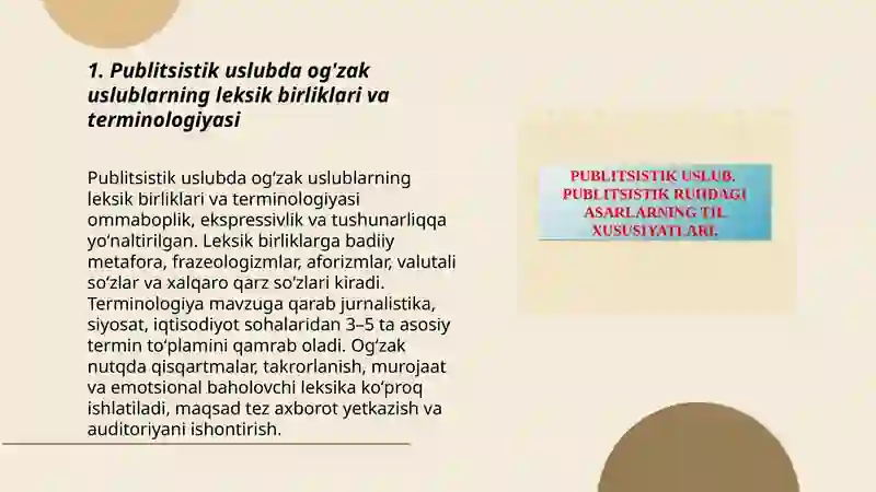 Publitsistik uslub og'zak uslublarning leksik gramatik xususiyatlari 3
