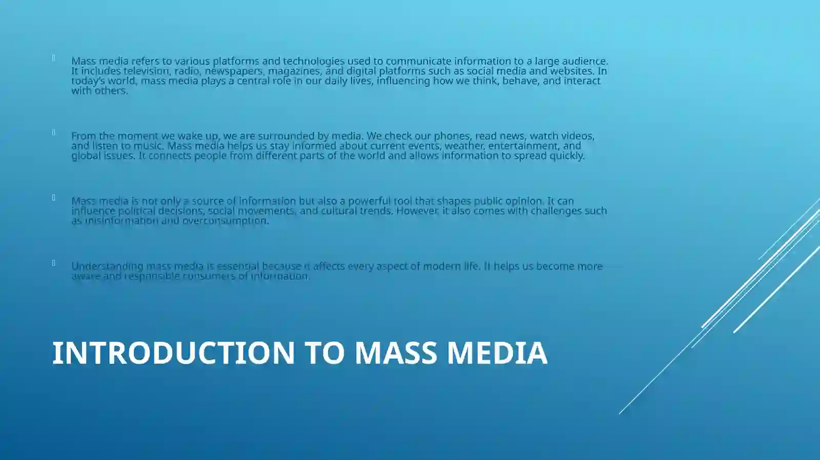 Mass Media in Our Life 3