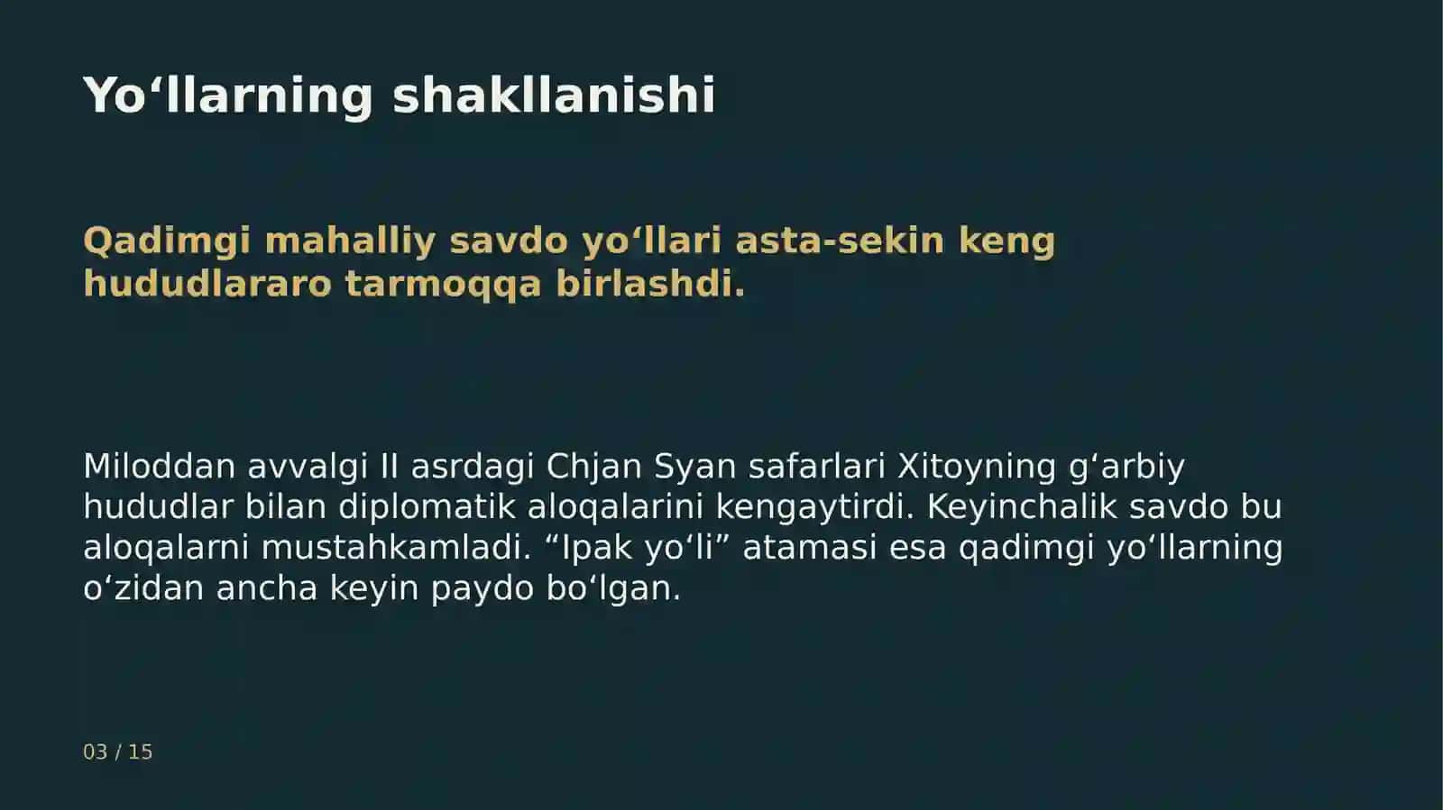 Buyuk ipak yo‘li va uning tarixiy ahamiyati 3