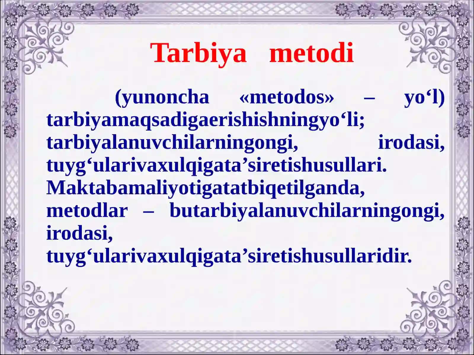Tarbiyaning umumiy metodlari 3