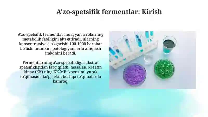 Orgonaspetsefik fermentlar,ularni roli.Enzimapotologiya.Enzimadioginostika 3