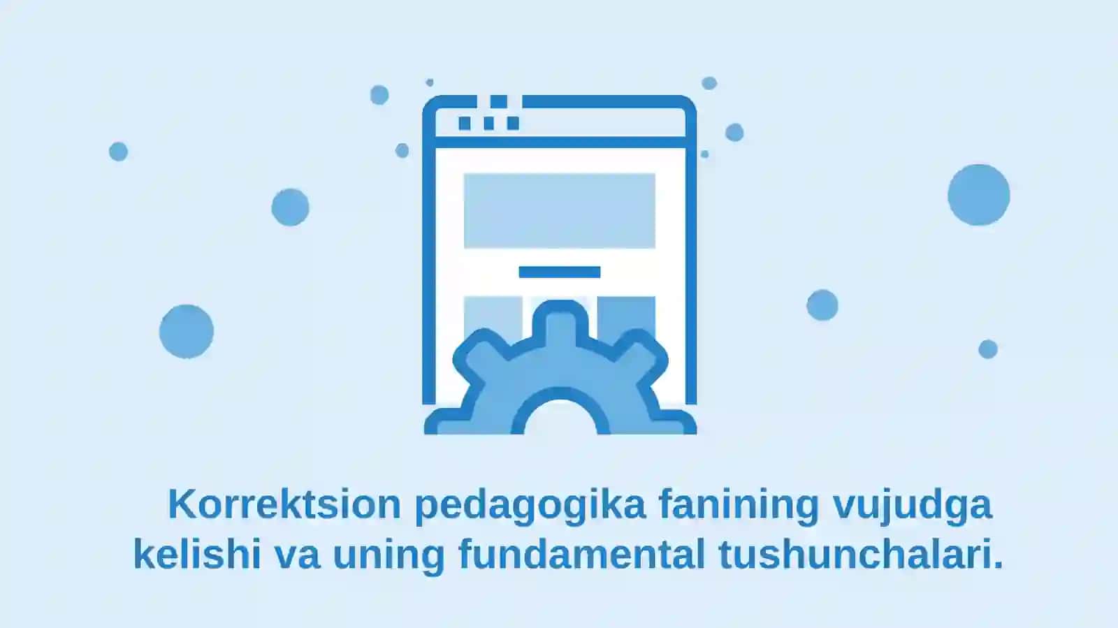 Korreksion pedagogika asoslari 3