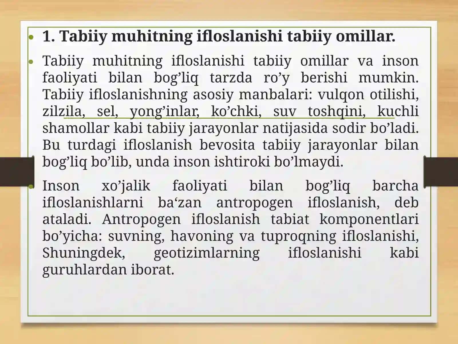 Tabiiy muhitning inson xo`jalik faoliyati natijasida ifloslanishi 3