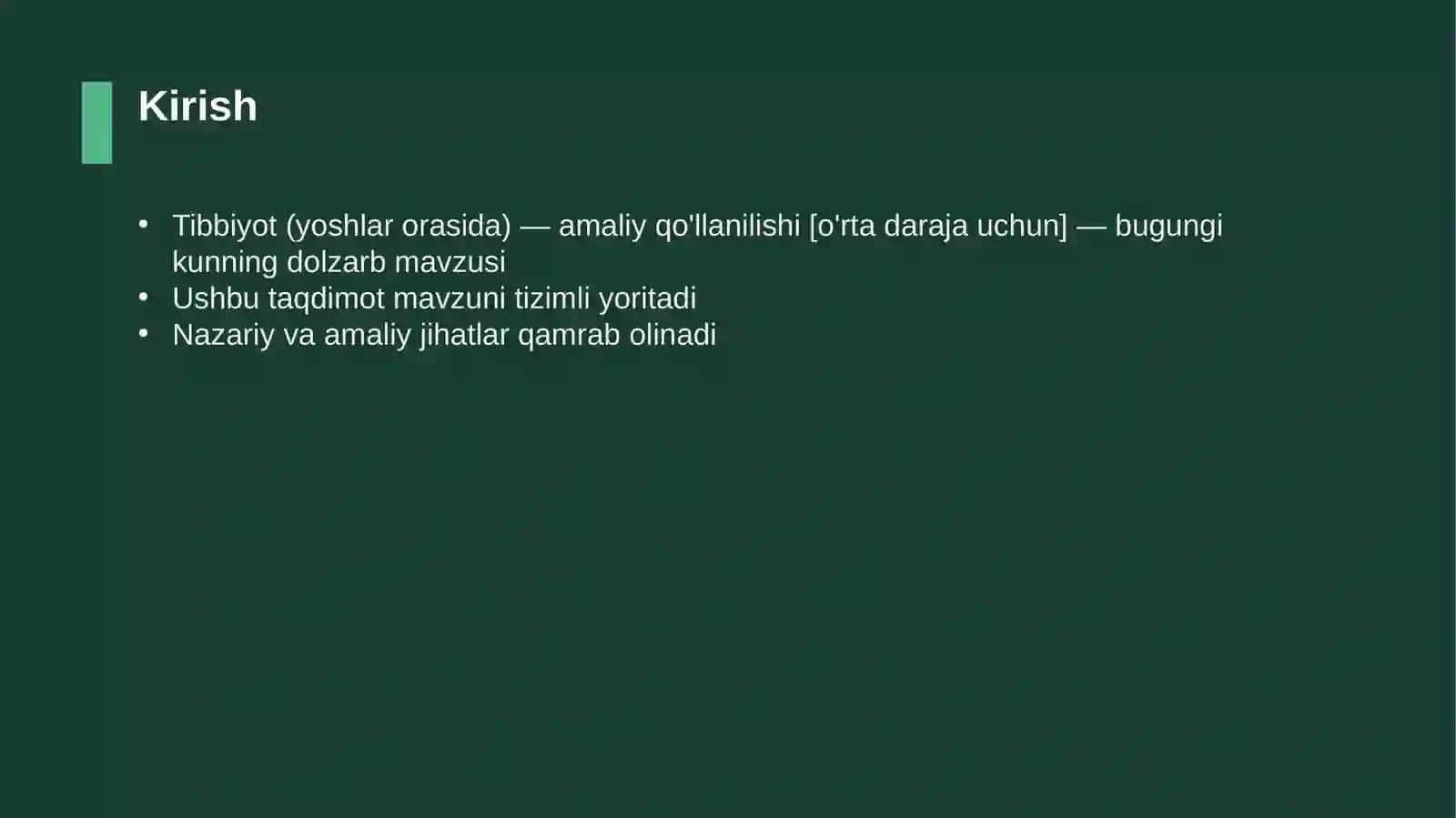 Tibbiyot (yoshlar orasida) — amaliy qo'llanilishi [o'rta daraja uchun] 3