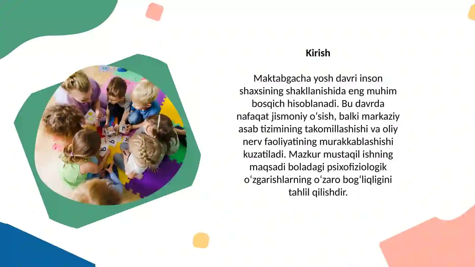 “Maktabgacha yosh davri dapsixofiziologik taraqqiyotning umumiy tavsi fi” 3