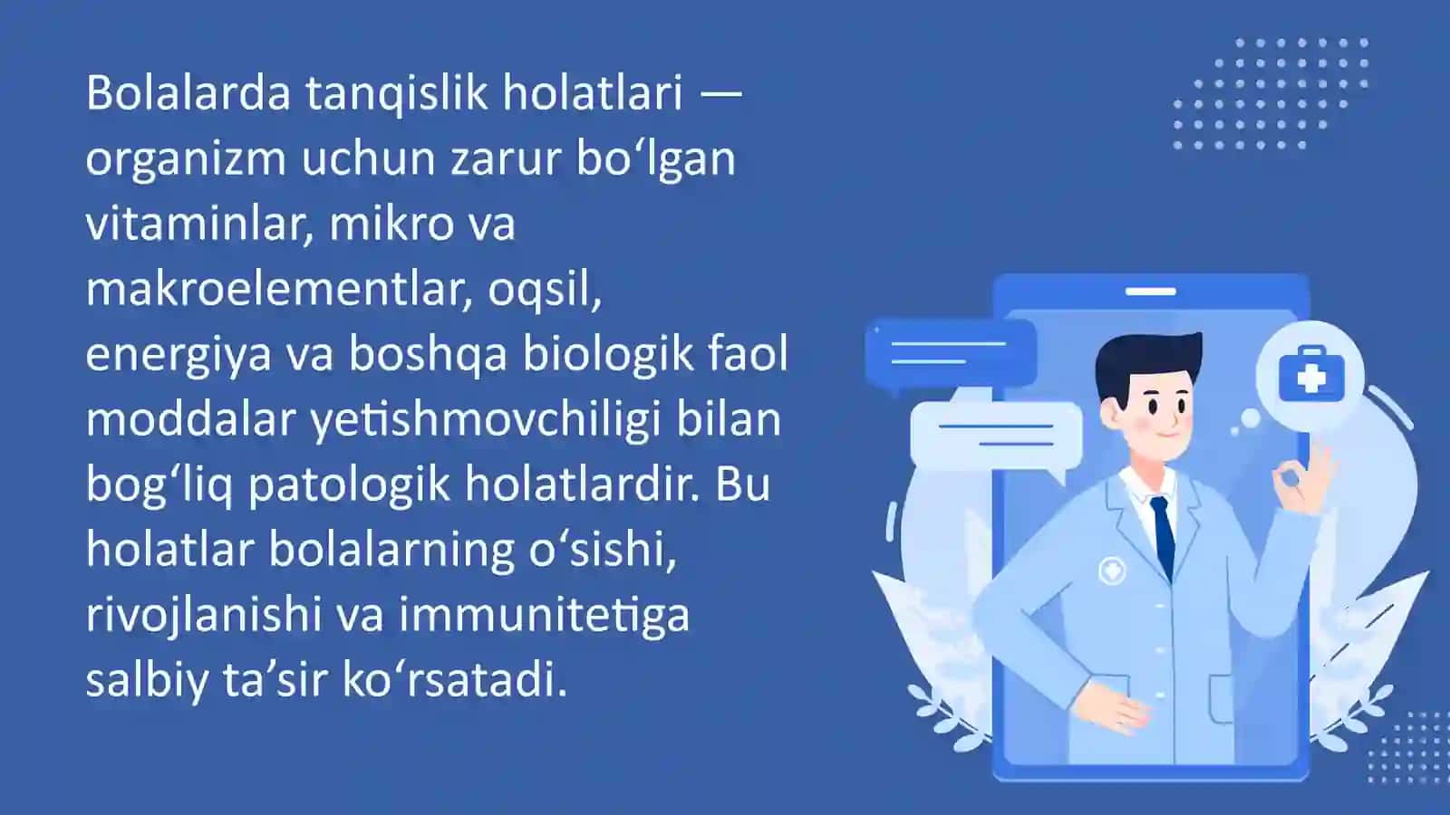 Bolalarda tanqislik holatlari organizm uchun zarur vitaminlar, mikro va makro elementlar, oqsillar, energiya va boshqa biologik faol moddalar yetishmovchiligi bilan bog'liq patologik holatlardir. 3