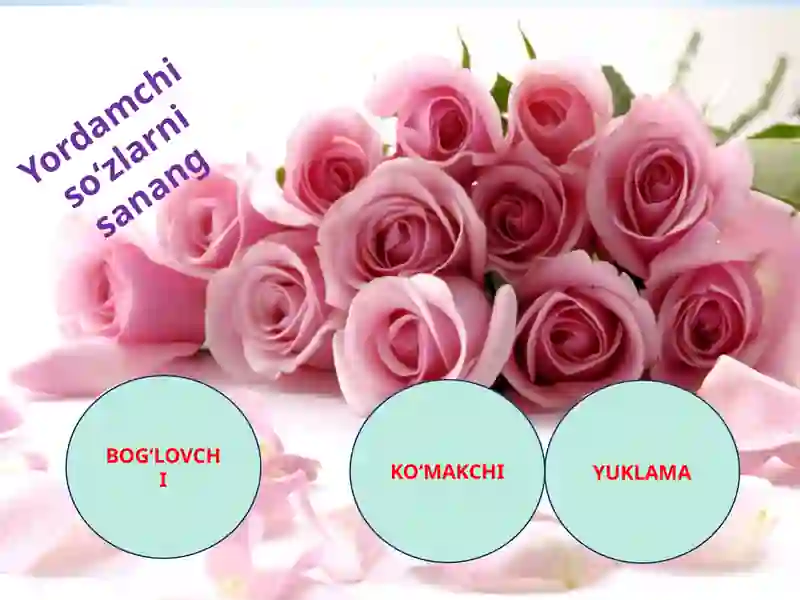 Yordamchi So’zlar 3