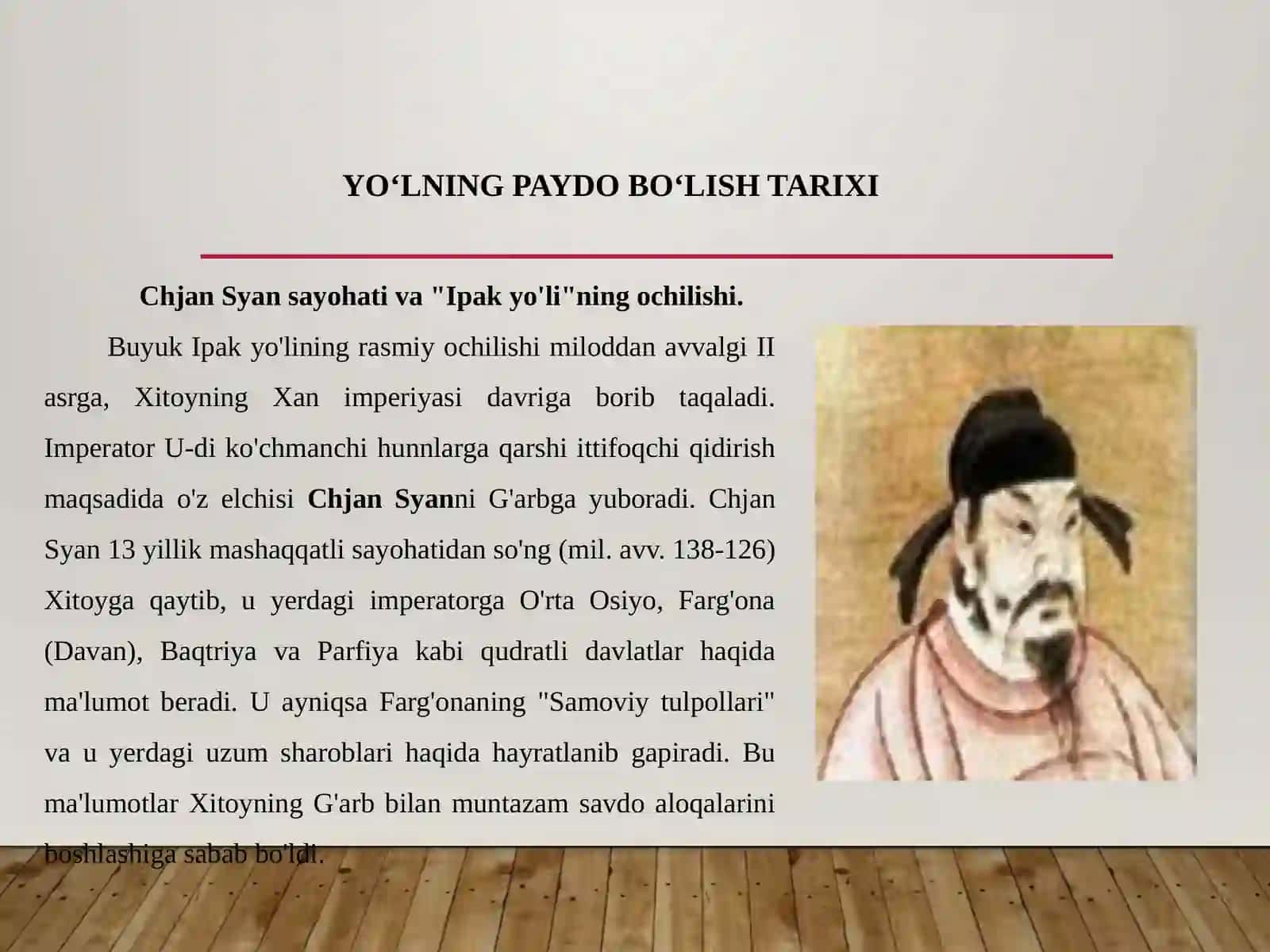 Buyuk Ipak Yo‘lining Paydo Bo‘lishi, Ilk Yo‘nalishlari va Jahon Sivilizatsiyasidagi O‘rni 3