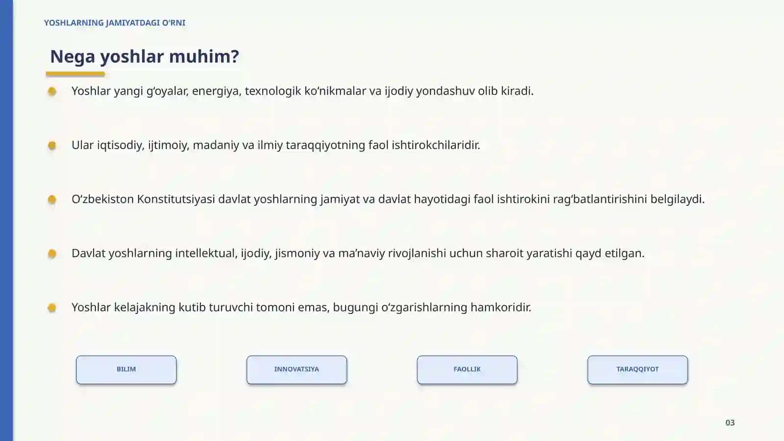YOSHLARNING JAMIYATDAGI O‘RNI 3