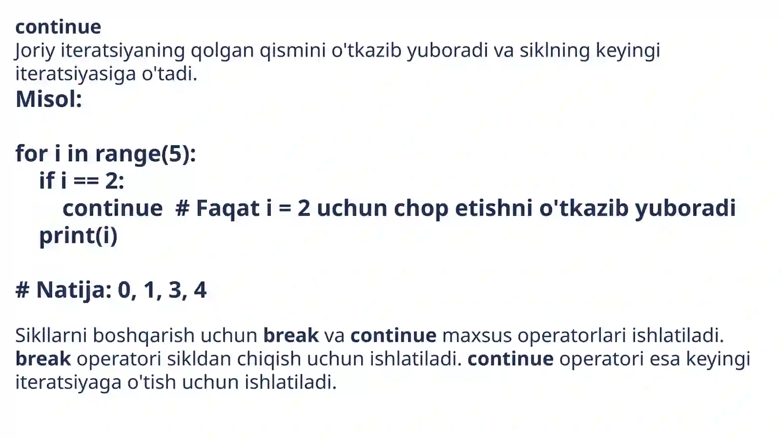 Sikllarni boshqarish.Continue va Breakoperatorlari 3