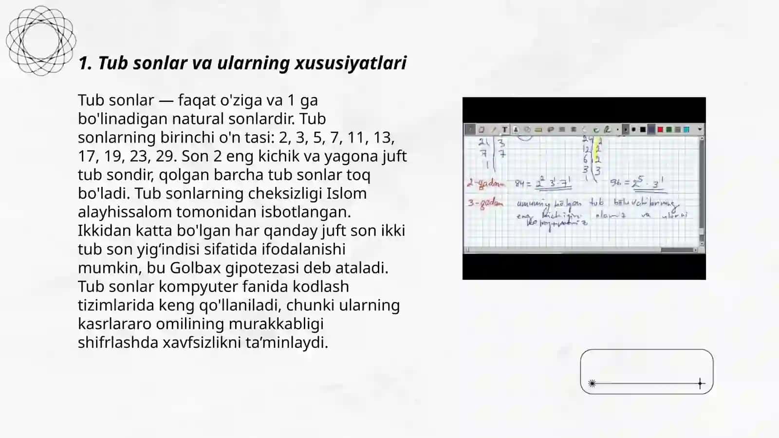 Tub va murakkab sonlar. Murakkab sonlarni tub ko'paytuvchilarga ajratish.Sonlarning EKUB va EKUK larini topish mavzularini o’qitish metodikasi 3