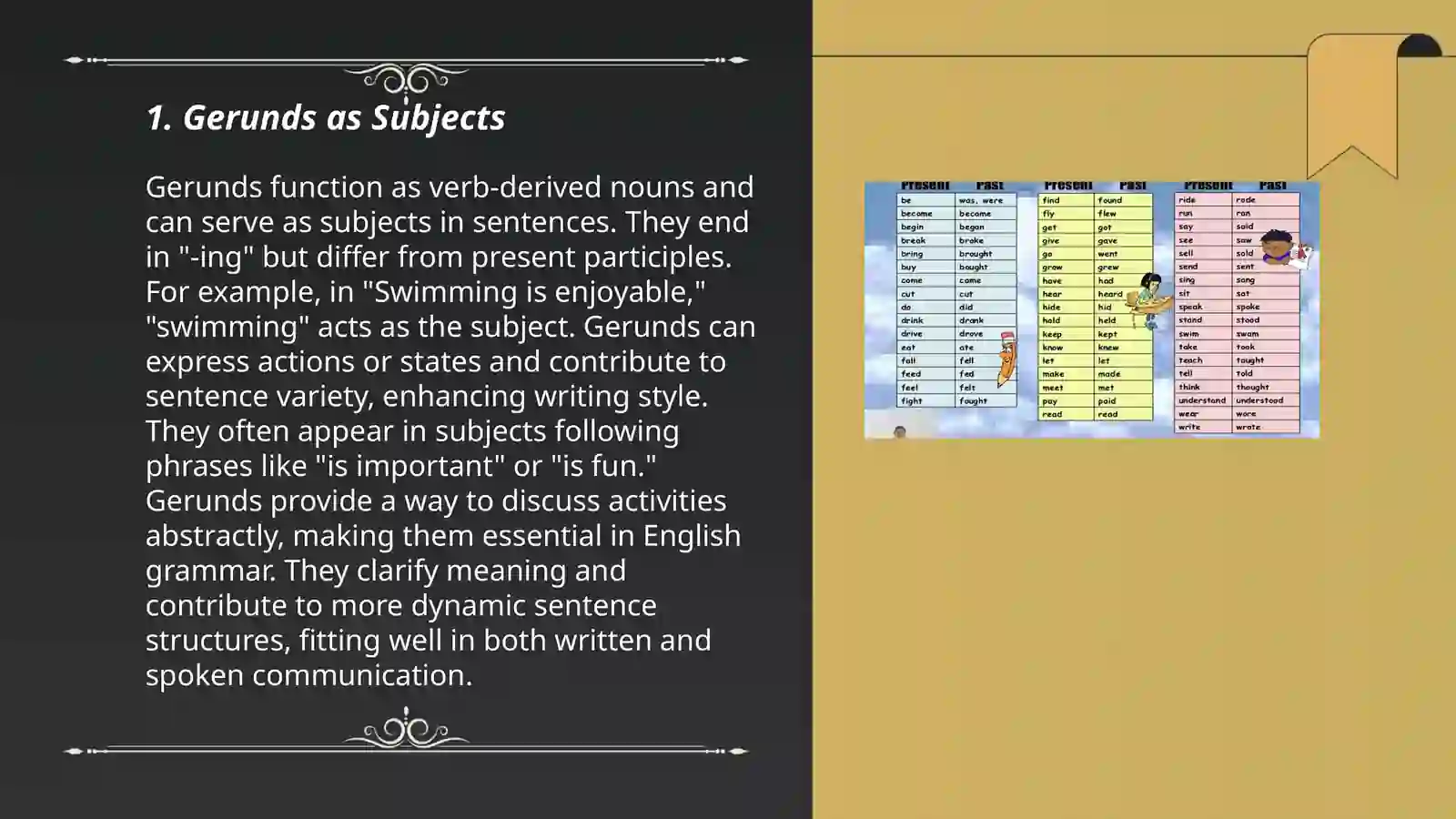 Using verbs with -ing and infinitive 3