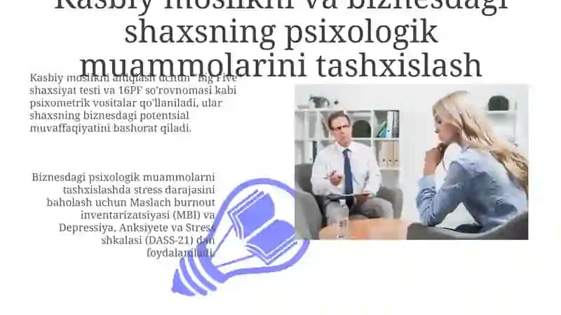 Biznesdagi shaxsning kasbiy yaroqli ligi va psixologik muammolari diagnostikasi 3