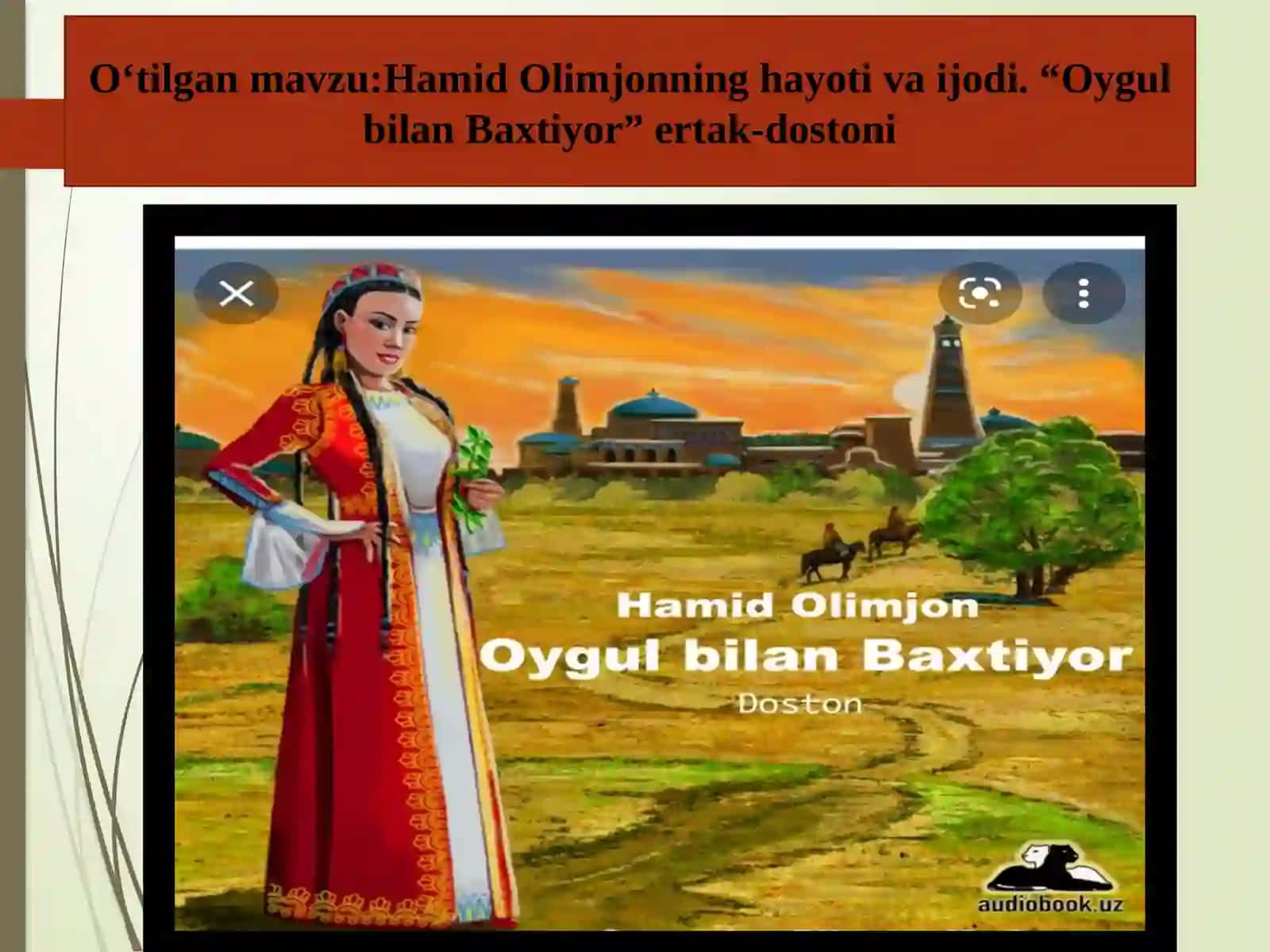 TINGLASH VA GAPIRISH MALAKASINI SHAKLLANTIRISH  (5-sinf “ADABIYOT” Darsligi Asosida,  Oygul bilan baxtiyor ertagini o‘qish.  ertak timsollari tahlili) 3