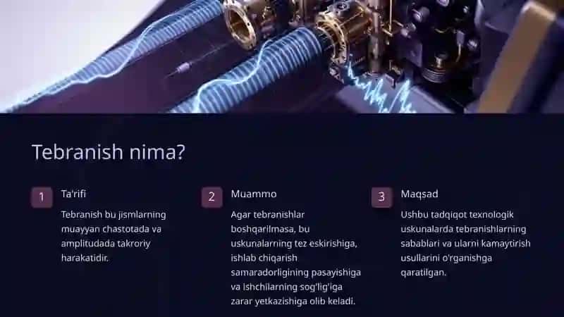 Tebranishlarning texnologik uskunalarga ta'sirini o'rganish va ularni kamaytirish usullari 3
