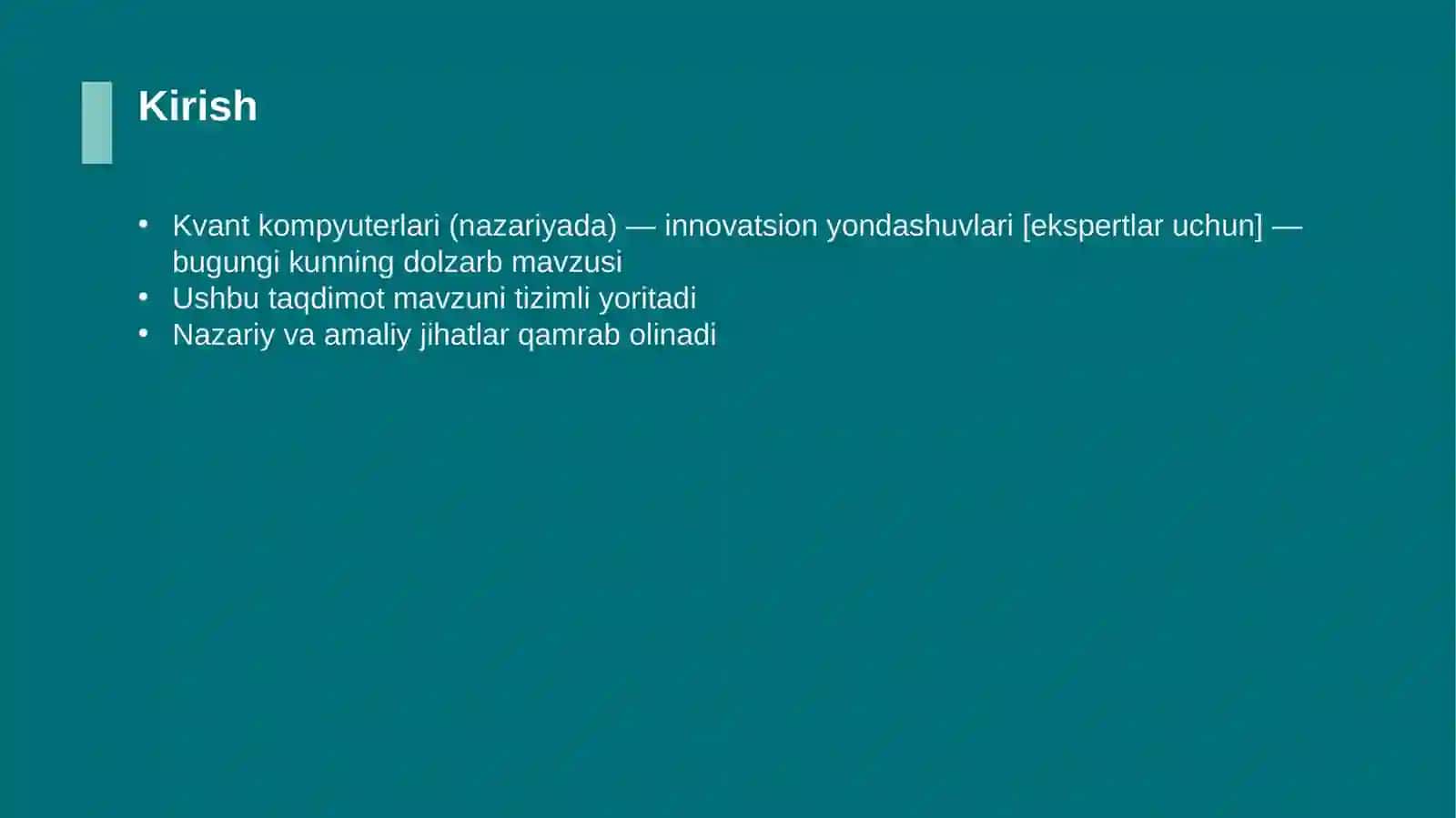 Kvant kompyuterlari (nazariyada) — innovatsion yondashuvlari [ekspertlar uchun] 3