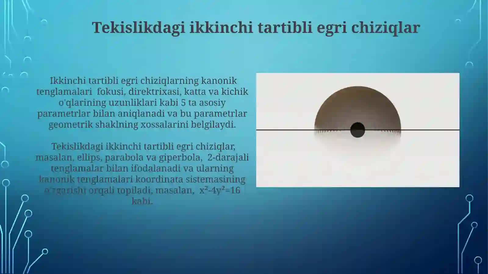 Tekislikdagi ikkinchi tartibli chiziqlar ellips va uning kanonik tenglamalari 3