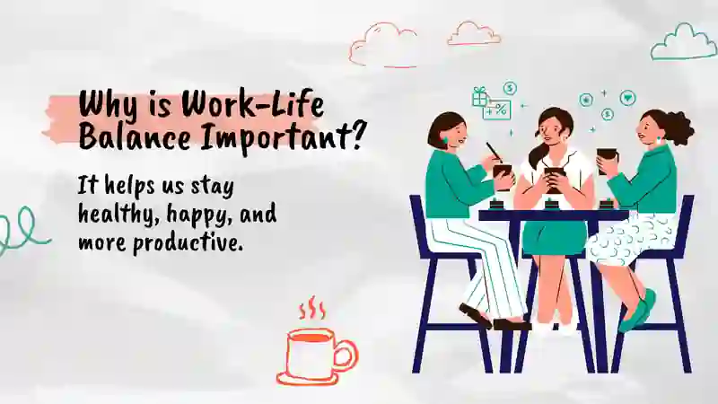 Importance of Work-Life Balance 3