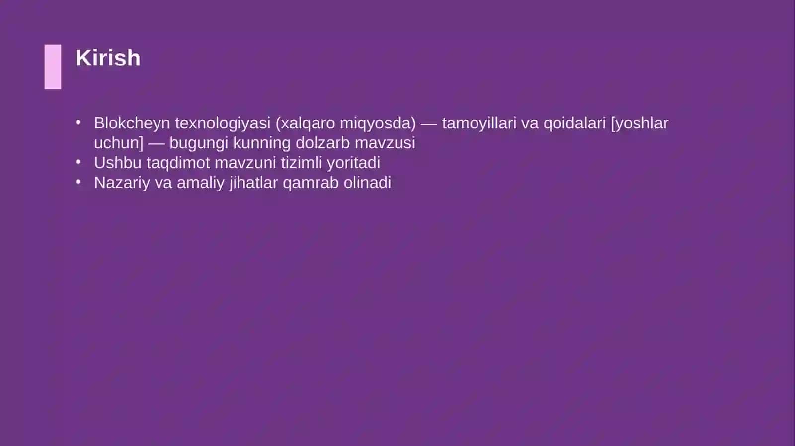 Blokcheyn texnologiyasi (xalqaro miqyosda) — tamoyillari va qoidalari [yoshlar uchun] 3