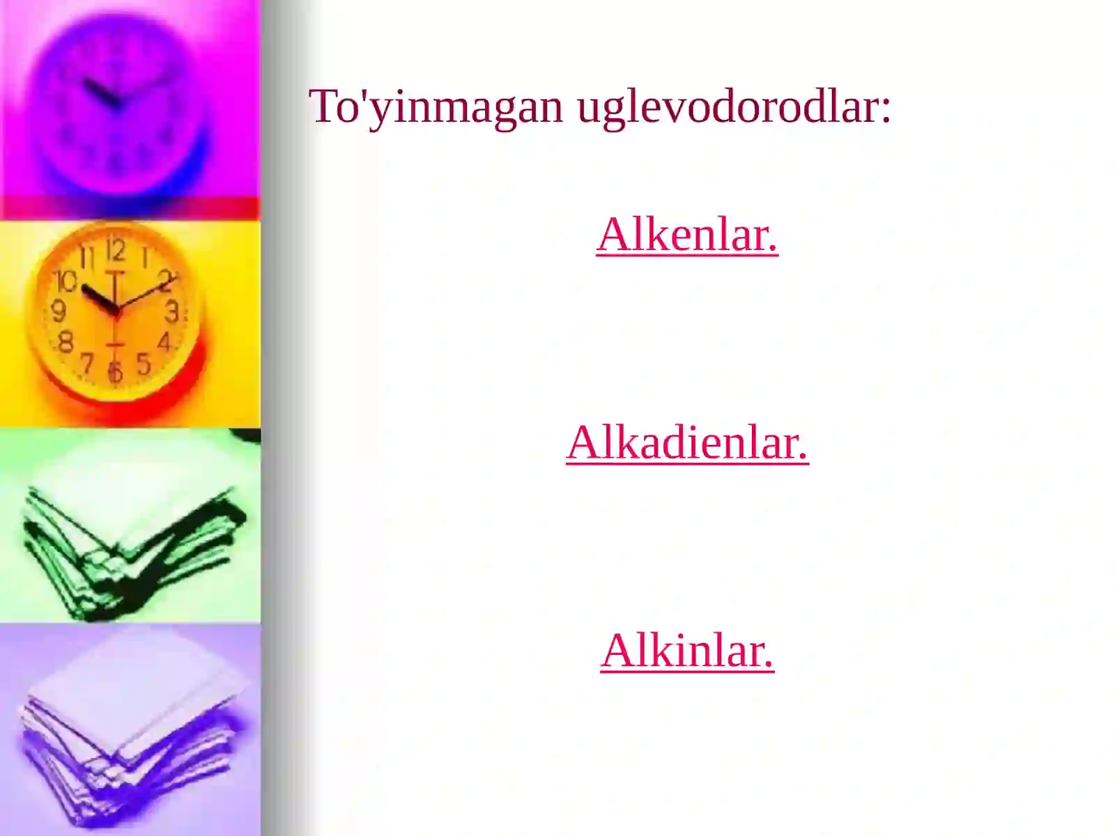 To’yinmagan uglevodorodlar 3