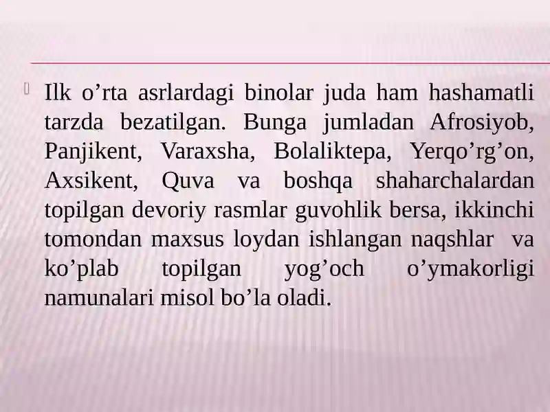 O'zbekistonning ilk o'rta asrlar me'morchiligi 3