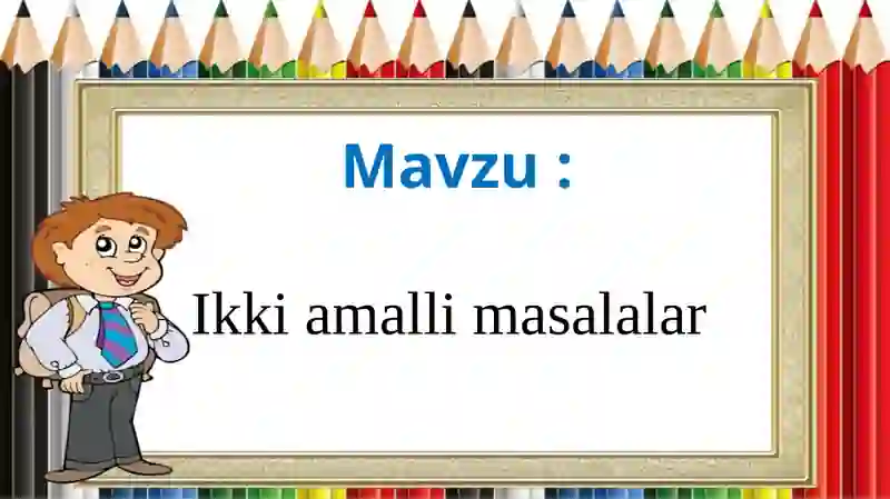 Ikki amalli masalalar 3