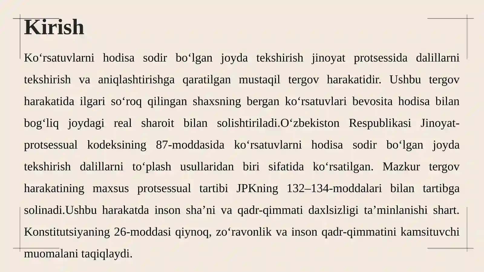 KO‘RSATUVLARNI HODISA SODIR BO‘LGAN JOYDA TEKSHIRISH TERGOV HARAKATINI O‘TKAZISH TARTIBI VA ASOSLARI 3