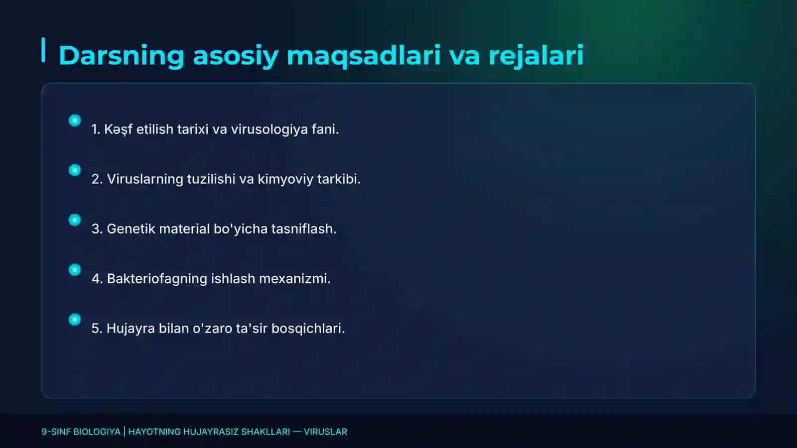 9-SINF BIOLOGIYA | HAYOTNING HUJAYRASIZ SHAKLLARI — VIRUSLAR 3