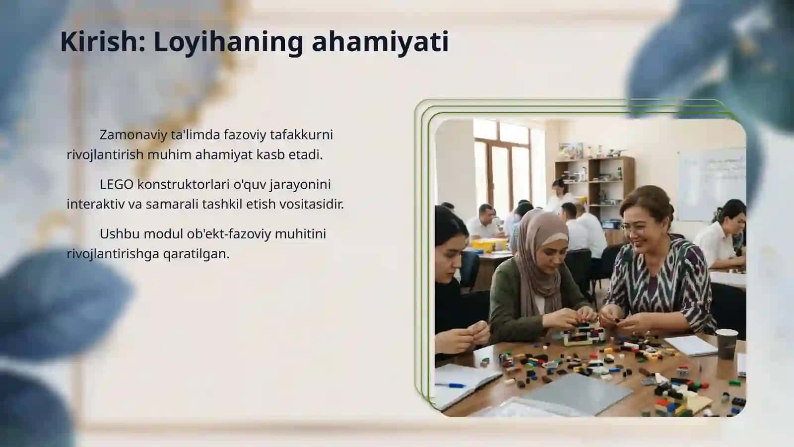 Obʼekt-fazoviy muhitini rivojlantirish " LEGO konstruksiya"  oʻquv moduliga 3