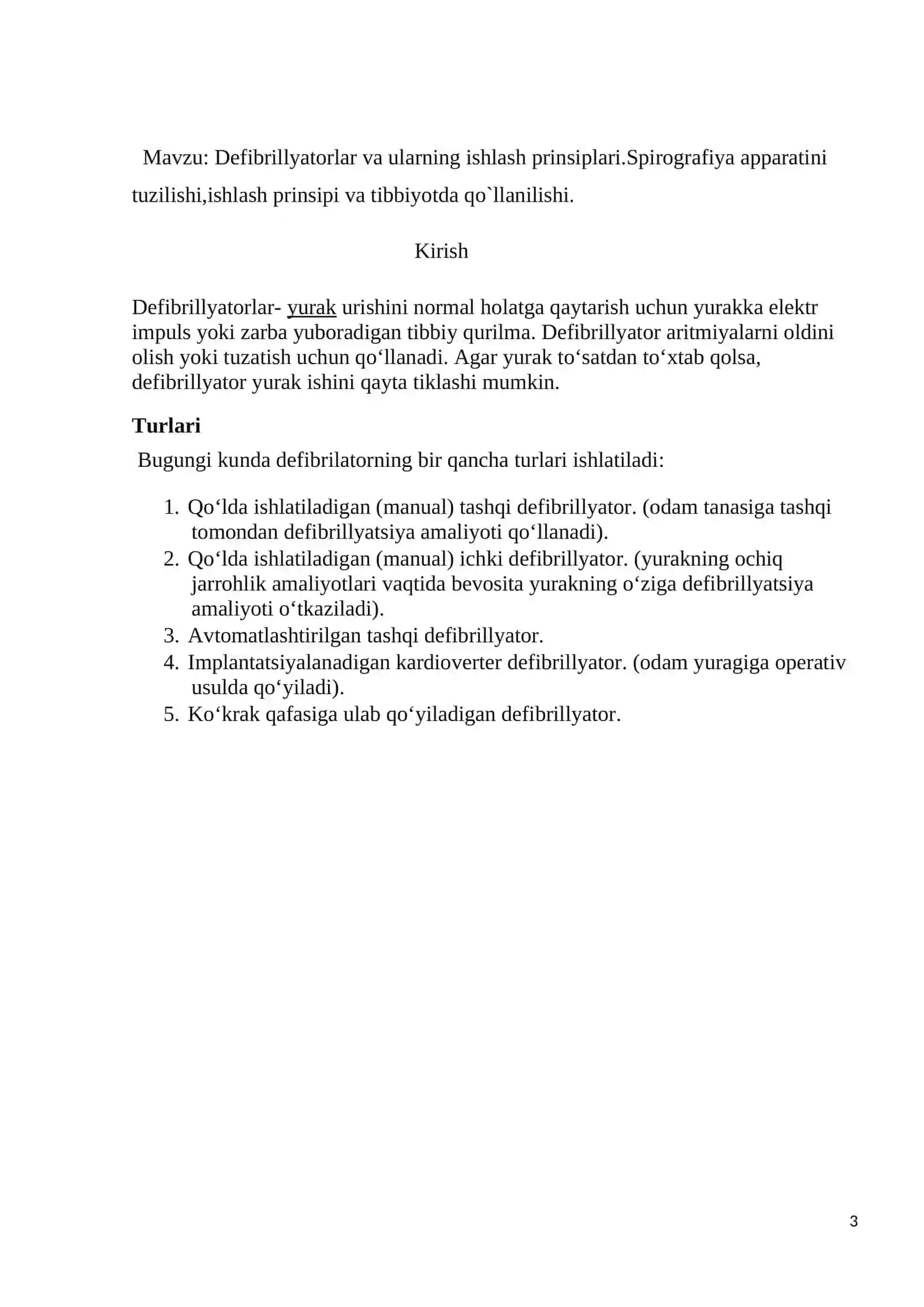 Defibrillyatorlar va ularning ishlash prinsiplari.Spirografiya apparatini tuzilishi,ishlash prinsipi va tibbiyotda qo`llanilishi 3